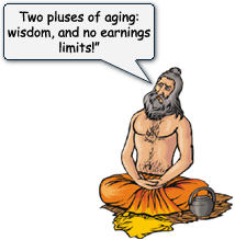 A bearded sage sitting cross-legged, saying: "Two pluses of aging: wisdom, and no earnings limits!"