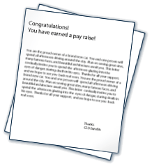 A letter that begins:  "Congratulations!  You have earned a pay raise!"