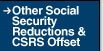 Other Social Security Reductions & CSRS Offset