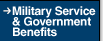 Military Service & Government Benefits