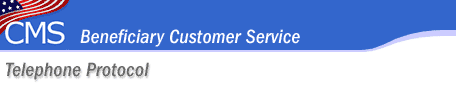 Beneficiary Customer Service: Telephone Protocall